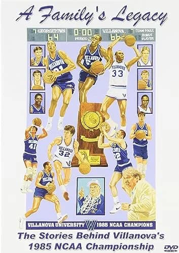 NCAA: 1984-85 Villanova NCAA Championship: Family's Legacy