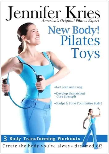 New Body!: Pilates Toys With Jennifer Kries