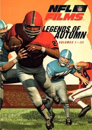 NFL Films: Legends Of Autumn, Vol. I - III: In The Beginning / The Men Who Played The Game / Legends In The Making