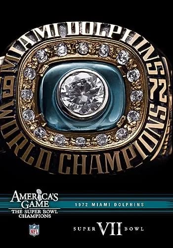 NFL: America's Game: Miami Dolphins Super Bowl VII
