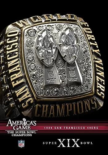 NFL: America's Game: San Francisco 49ers Super Bowl XIX