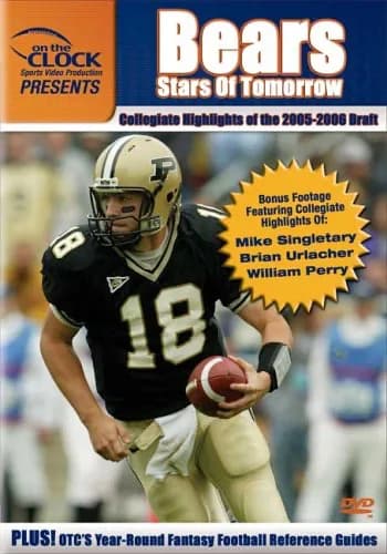 On The Clock Presents: Bears 2005 Draft Picks Collegiate Highlights