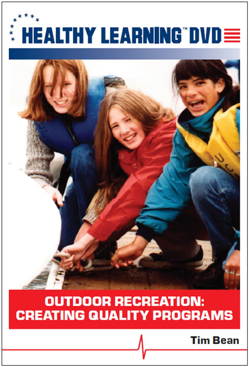 Outdoor Recreation: Creating Quality Programs
