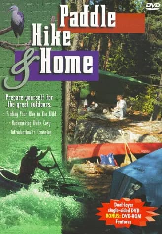 Paddle, Hike And Home