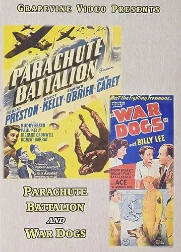 Parachute Battalion (Grapevine Video) / War Dogs
