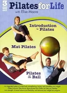 Pilates For Life: Intro To Pilates / Intermediate Mat Pilates / Pilates On The Ball