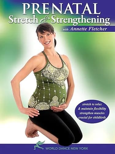 Prenatal Stretch & Strengthening: With Annette Fletcher