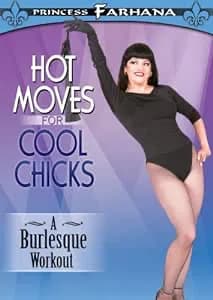 Princess Farhana: Hot Moves For Cool Chicks: A Burlesque Workout
