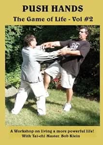 Push Hands: The Game Of Life, Vol. 2