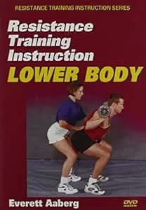 Resistance Training Instruction DVD: Lower Body