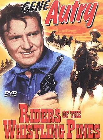 Riders Of The Whistling Pines