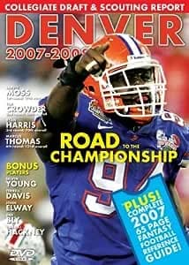 Road To The Championship: Denver Broncos 2007-2008