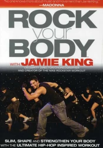 Rock Your Body with Jamie King