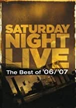 Saturday Night Live: The Best Of '06/'07