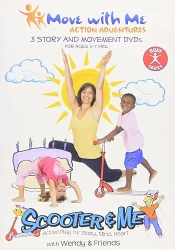 Scooter & Me: Body Series: Active Play For Body, Mind, Heart: With Wendy & Friends