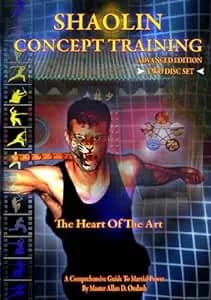 Shaolin Concept Training: Advanced Edition