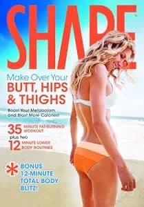 Shape: Make Over Your Hips Butt & Thighs