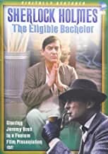 Sherlock Holmes: The Eligible Bachelor