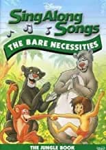 Sing Along Songs: The Bare Necessities: The Jungle Book