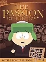 South Park: The Passion Of The Jew / Christian Rock Hard / Red Hot Catholic Love