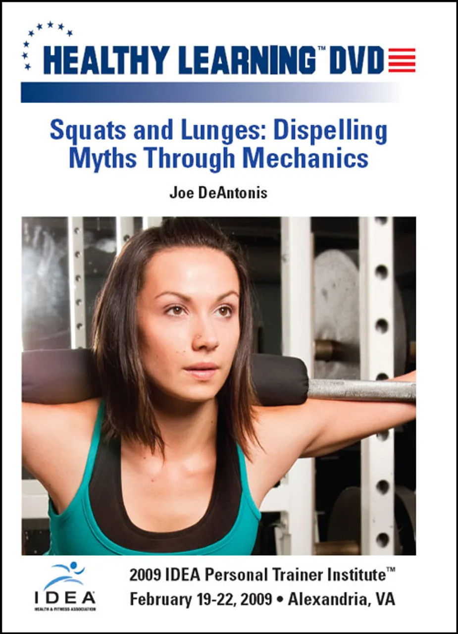 Squats And Lunges: Dispelling Myths Through Mechanics