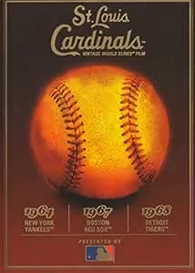 St. Louis Cardinals Vintage World Series: 1964 New York Yankees / 1967 Boston Red Sox / 1968 Detroit Tigers