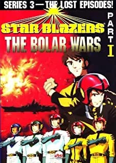 Star Blazers: Series 3: The Bolar Wars #1