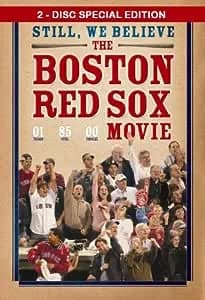 Still, We Believe: The Boston Red Sox Movie Special Edition