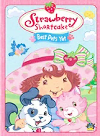 Strawberry Shortcake: Best Pets Yet