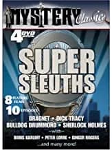 Super Sleuths: Dragnet / Dick Tracy / Bulldog Drummond / Sherlock Holmes: The Death Kiss / A Shriek In The Night / ...
