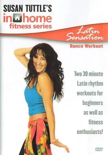 Susan Tuttle: In Home Fitness Series: Latin Sensation Dance Workout