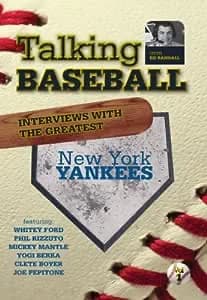 Talking Baseball With Ed Randall: New York Yankees, Vol. 1