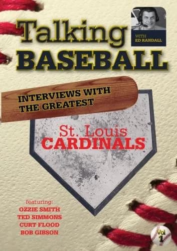 Talking Baseball With Ed Randall: St. Louis Cardinals, Vol. 1