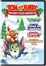 Tom And Jerry: Holiday 4 Kid Favorites: Tales, Vol. 1 / Paws For A Holiday / Santa's Little Helpers / A Nutcracker Tale