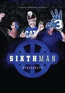 University Of Kentucky: The Sixth Man
