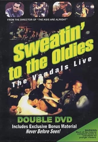 Vandals: Sweatin' To The Oldies Special Edition