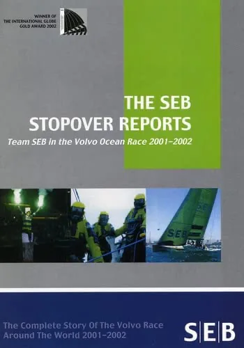 Volvo Around The World Race: The SEB Stopover Reports