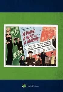 Wave, A WAC, And A Marine