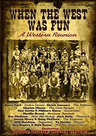 When The West Was Fun: A Western Reunion