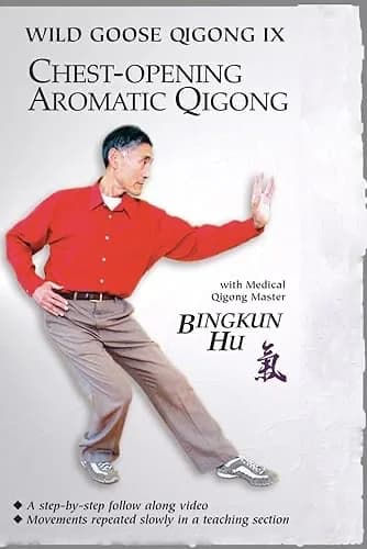 Wild Goose Qigong 9: Chest Opening Aromatic Qigong