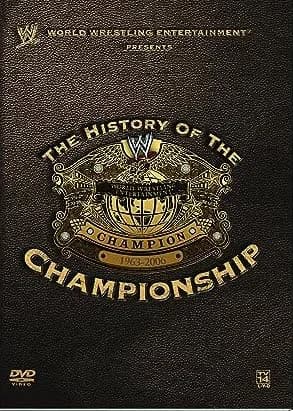 WWE: History Of The Championship