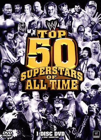WWE: Top 50 Superstars Of All Time
