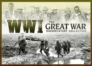 WWI: Great War Documentary Collection: WWI: The War To End All Wars / Last Voices Of WWI: A Generation Lost