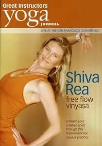 Yoga Journal: Shiva Rea Free Flow Vinyasa