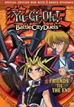 Yu-Gi-Oh!: Battle City Duels #07: Friends Til The End