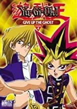 Yu-Gi-Oh!: Season 1, Vol. 04: Give Up The Ghost