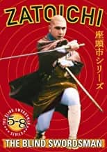 Zatoichi: The Blind Swordsman 05 - 07: On The Road / Zatoichi And The Chest Of Gold / ...