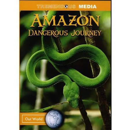Amazon: Dangerous Journey