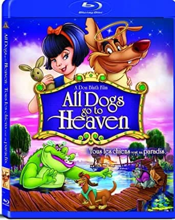 All Dogs Go To Heaven