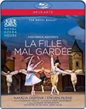 Ashton: La Fille Mal Gardee: Natalia Osipova / Steven McRae / Philip Mosley